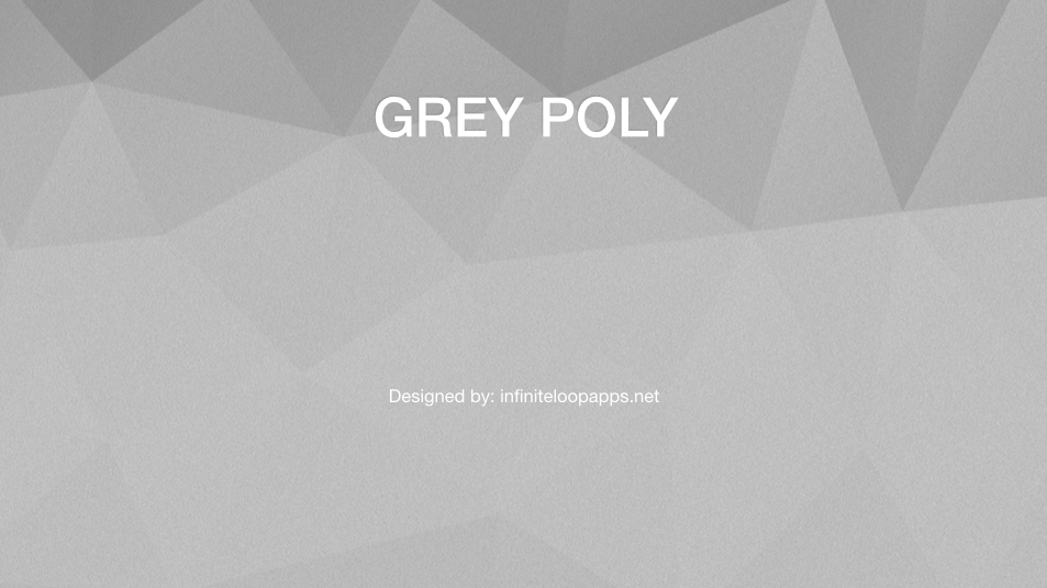 Grey Poly