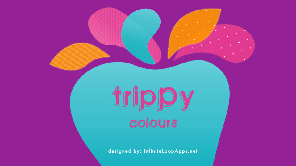 Trippy Colours